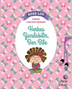 Rose - Lou: Herkes Yanılabilir, Ben Bile