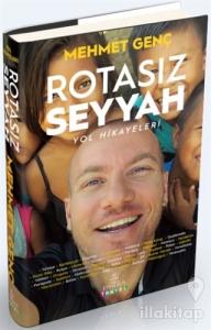 Rotasız Seyyah - Yol Hikayeleri (Ciltli)