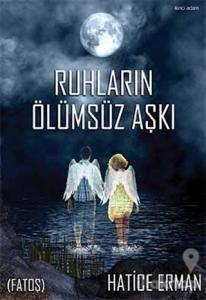 Ruhların Ölümsüz Aşkı