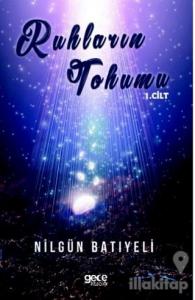 Ruhların Tohumu 1. Cilt