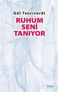 Ruhum Seni Tanıyor