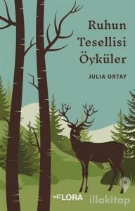 Ruhun Tesellisi Öyküler