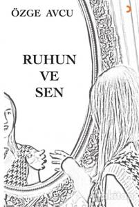 Ruhun ve Sen