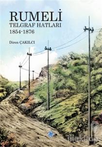 Rumeli Telgraf Hatları 1854-1876