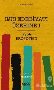 Rus Edebiyatı Üzerine 1