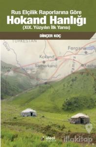 Rus Elçilik Raporlarına Göre Hokand Hanlığı