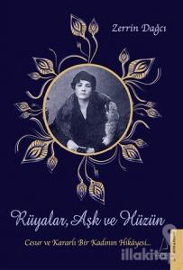 Rüyalar Aşk ve Hüzün