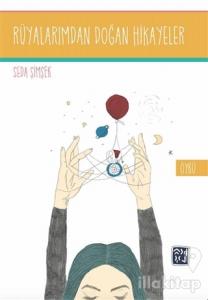 Rüyalarımdan Doğan Hikayeler