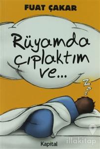 Rüyamda Çıplaktım Ve...