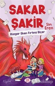 Rüzgar Eken Fırtına Biçer - Sakar Şakir 3