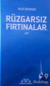 Rüzgarsız Fırtınalar (Ciltli)