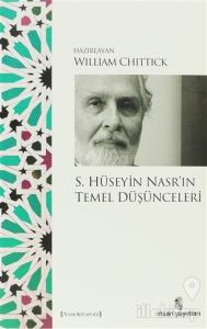 S. Hüseyin Nasr'ın Temel Düşünceleri