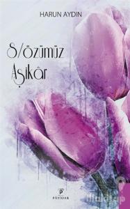 S/özümüz Aşikar