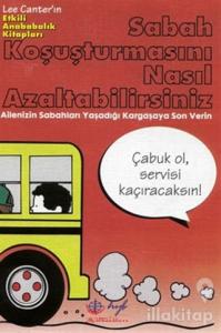 Sabah Koşuşturmasını Nasıl Azaltabilirsiniz