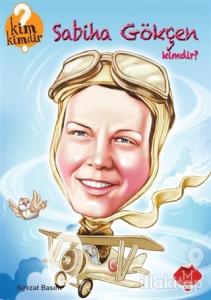 Sabiha Gökçen Kimdir?