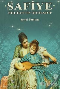 Safiye Sultan'ın Murad'ı