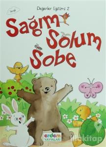 Sağım Solum Sobe (Sevgi)