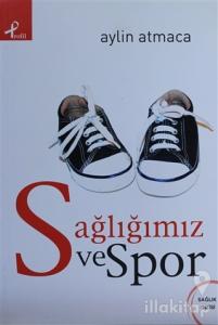 Sağlığımız ve Spor