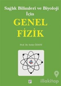 Sağlık Bilimleri ve Biyoloji İçin Genel Fizik
