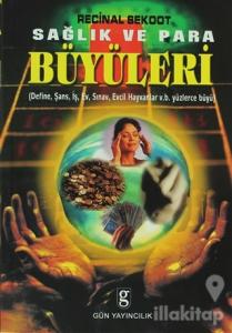 Sağlık ve Para Büyüleri