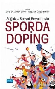 Sağlık ve Sosyal Boyutlarıyla Sporda Doping