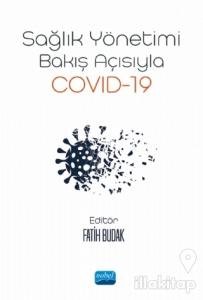 Sağlık Yönetimi Bakış Açısıyla Covid-19