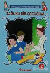 Sağlıklı Bir Çocuğum Sayı: 2