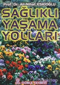 Sağlıklı Yaşama Yolları (Cep Boy)