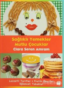 Sağlıklı Yemekler Mutlu Çocuklar