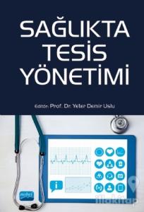Sağlıkta Tesis Yönetimi