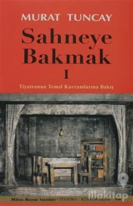 Sahneye Bakmak 1