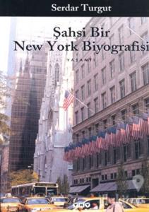 Şahsi Bir New York Biyografisi
