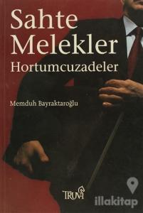 Sahte Melekler Hortumcuzadeler