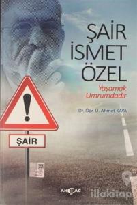 Şair İsmet Özel