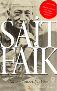 Sait Faik: Prens Adaları'nın Dünya Edebiyatına Armağanı