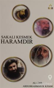 Sakalı Kesmek Haramdır