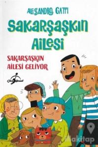 Sakarşaşkın Ailesi Geliyor - Sakarşaşkın Ailesi
