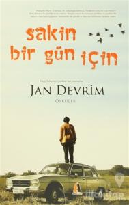 Sakin Bir Gün İçin