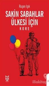 Sakin Sabahlar Ülkesi İçin (Kore)