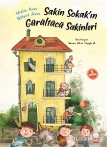 Sakin Sokak'ın Gürültücü Sakinleri