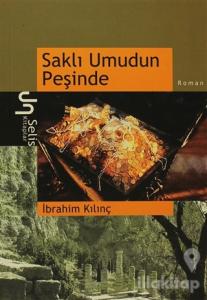 Saklı Umudun Peşinde
