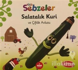 Salatalık Kuri ve Çiftlik Avlusu - Küçük Sebzeler