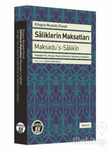 Saliklerin Maksatları - Maksadu's-Salikin