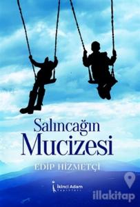 Salıncağın Mucizesi