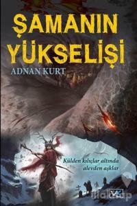 Şamanın Yükselişi