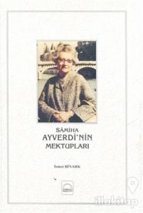 Samiha Ayverdi'nin Mektupları (Ciltli)