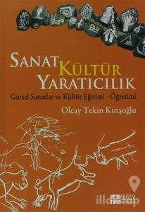 Sanat Kültür Yaratıcılık