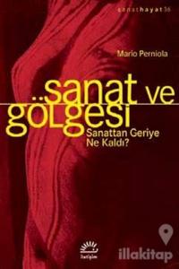 Sanat ve Gölgesi