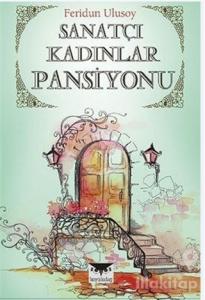 Sanatçı Kadınlar Pansiyonu