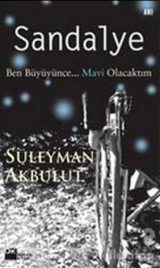 Sandalye Ben Büyüyünce... Mavi Olacaktım